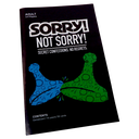 Sorry Not Sorry