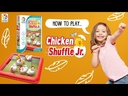 How to play Chicken Shuffle Jr.